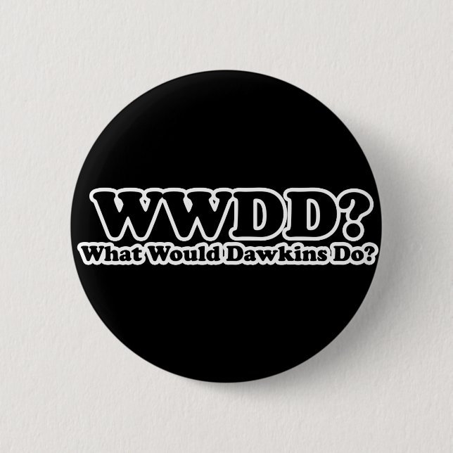 Was würde Dawkins tun? Button (Vorderseite)