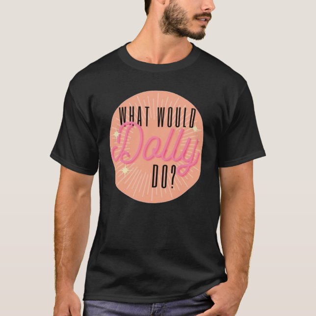 Was würde Dolly mit w3 tun? T-Shirt (Vorderseite)