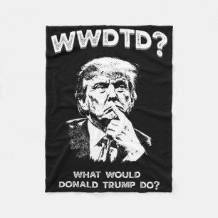 Was würde Donald Trump tun Wwdtd Lustiger Präsiden Fleecedecke