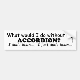 Was würde ich tun, Accordion? Autoaufkleber