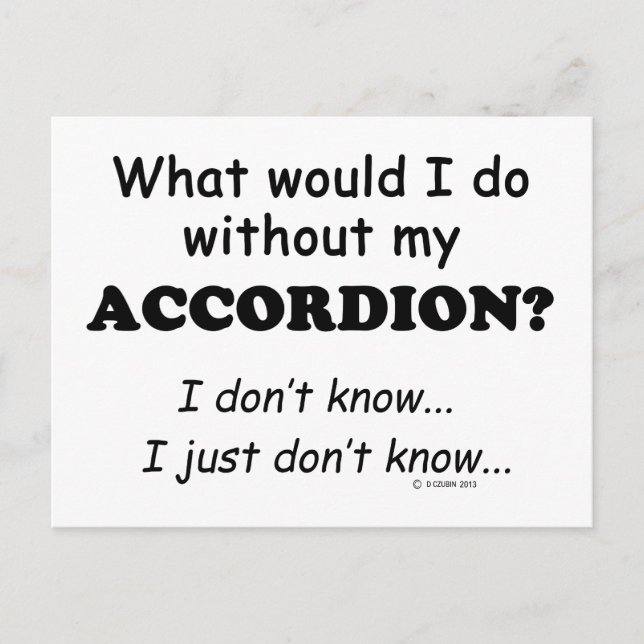 Was würde ich tun, Accordion? Postkarte (Vorderseite)