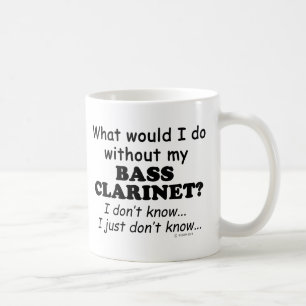 Was würde ich tun, Bass Klarinette Kaffee Tasse