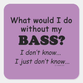 Was würde ich tun? Bass Square Sticker