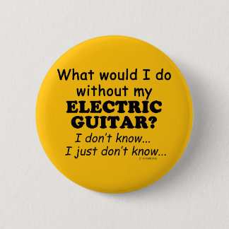 Was würde ich tun, elektrische Gitarre Button