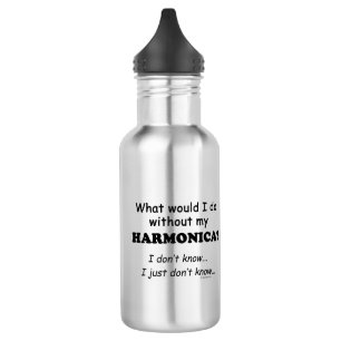 Was würde ich tun, Harmonica? Edelstahlflasche