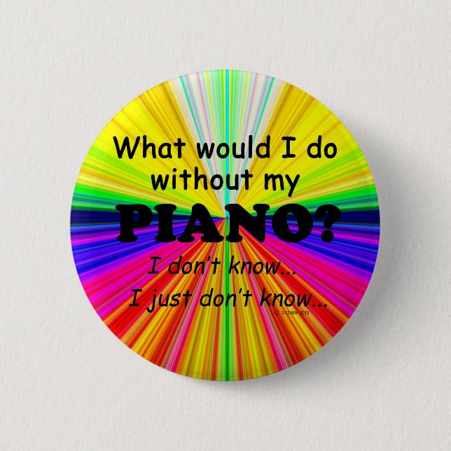 Was würde ich tun, Klavier? Button (Vorderseite)