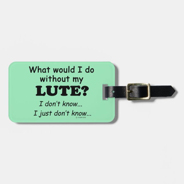 Was würde ich tun, Lute Gepäckanhänger (Vorderseite horizontal)