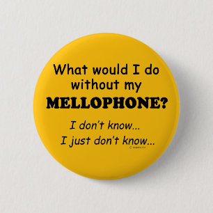 Was würde ich tun, Mellophone? Button