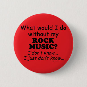 Was würde ich tun, Rock Music? Button