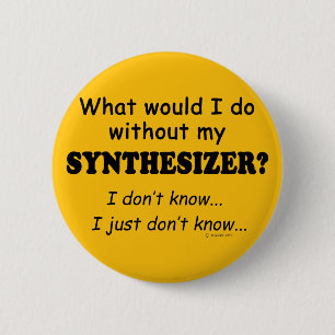 Was würde ich tun, Synthesizer? Button