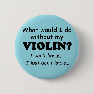 Was würde ich tun, Violine? Button