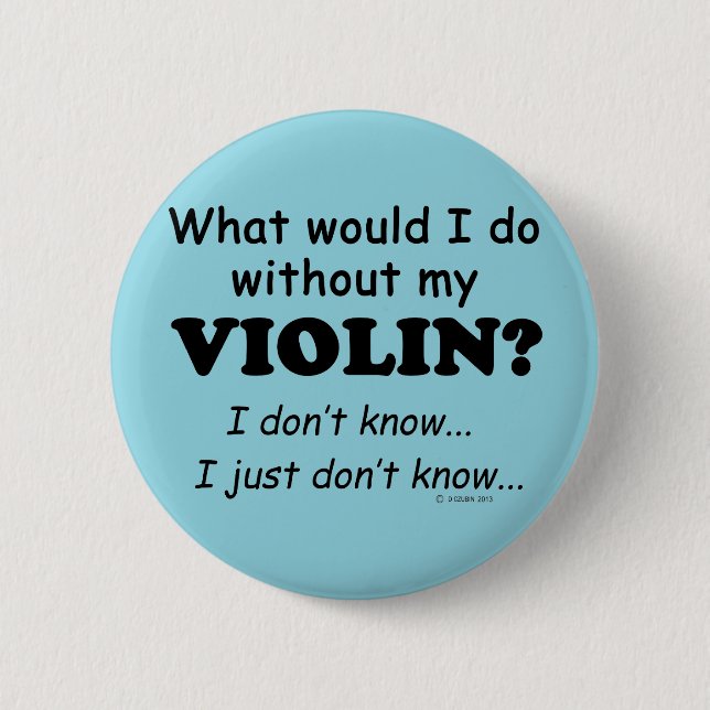 Was würde ich tun, Violine? Button (Vorderseite)