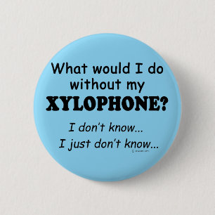 Was würde ich tun, Xylophone Button