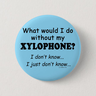 Was würde ich tun, Xylophone Button