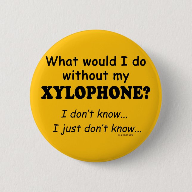 Was würde ich tun, Xylophone Button (Vorderseite)