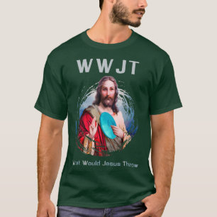 Was würde Jesus den Leuten die lustige Scheibe Go T-Shirt