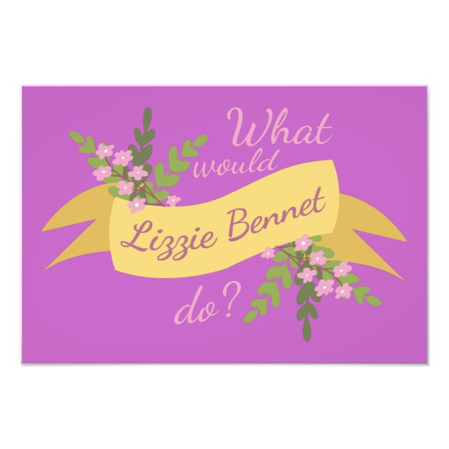 Was würde Lizzie Bennet tun? II Fotodruck (Vorne)