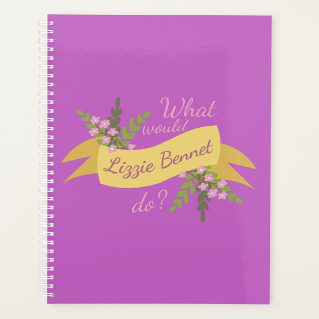 Was würde Lizzie Bennet tun? II Planer (Vorderseite)