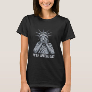 Was zum Teufel Amerika Anti-Trump-Politik und Demo T-Shirt