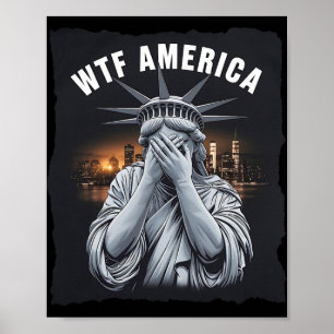 Was zum Teufel Amerika Anti-Trump-USA Politisch Un Poster