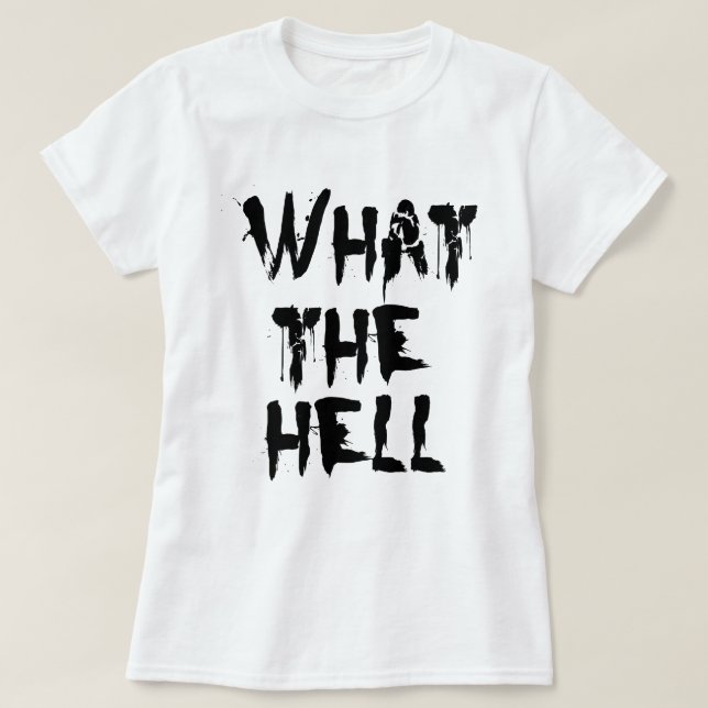 Was zum Teufel T-Shirt (Design vorne)