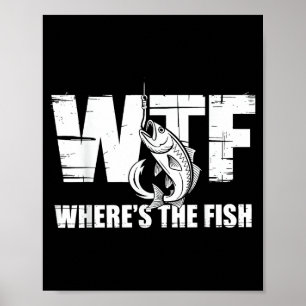 Was zum Teufel Wo ist der Fisch Männer Lustige Ang Poster