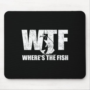 Was zum Teufel Wo ist der Fisch Männer Lustiges An Mousepad
