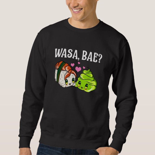 Wasa Bae  Sushi and Wasabi Sweatshirt (Vorderseite)