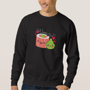 Wasa Bae Sushi und Wasabi Sweatshirt