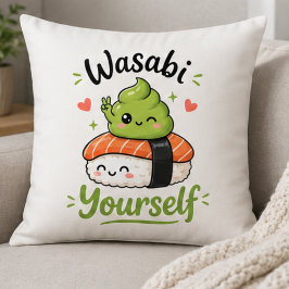 Wasabi Dich Selbst – Süße Kawaii Sushi Wortspieler Kissen