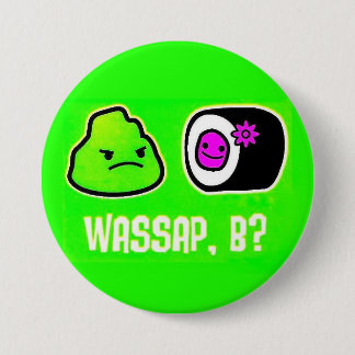 Wasap, B? Button