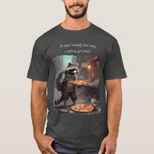 Waschbär findet eine perfekt gute Pizza im Müll T-Shirt