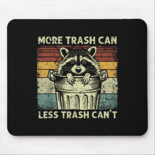 Waschbär heißt Mülltonne nicht Müll Mousepad