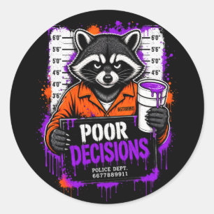 Waschbär-Mugshot-Design für Streetwear mit schlech Runder Aufkleber