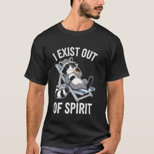 Waschbär-Strandurlaub Ich existiere außer Geist Wi T-Shirt