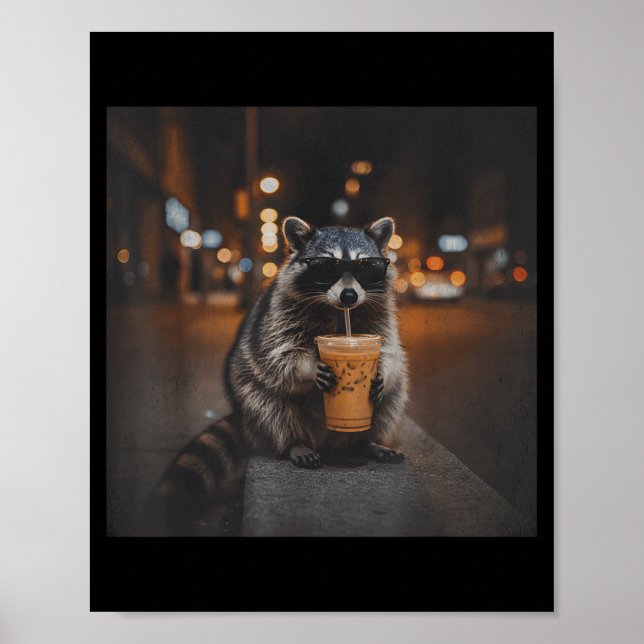 Waschbär trinkt Eiskaffee lustiger Tier-Meme Männe Poster (Vorne)