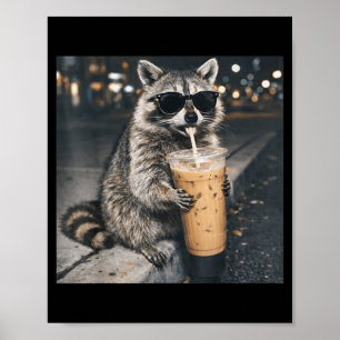 Waschbär trinkt Eiskaffee lustiger Tier-Meme Männe Poster