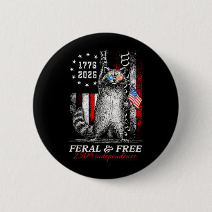 Waschbär verwildert, aber Amerika 250. Jubiläumsfl Button