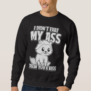 Waschbär-Wildtier Ich habe nicht gefurzt Mein Hint Sweatshirt
