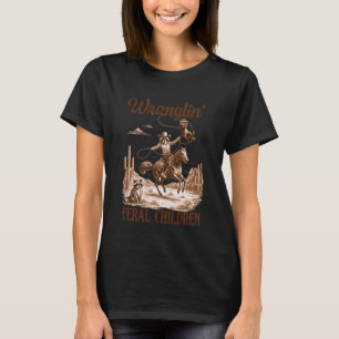 Waschbären-Cowboys Western Desert Vibes Wranglin' T-Shirt