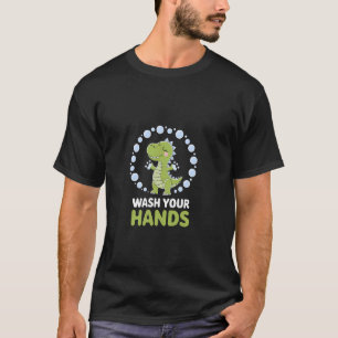 Wasche Deine Hände - Süßer Dinosaurier Wortwitz T-Shirt