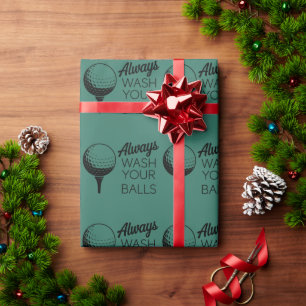 Wasche immer deine Bälle Lustiger Spruch Golfen Go Geschenkpapier