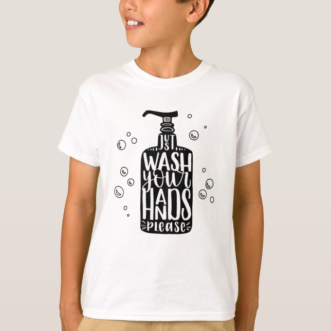 Waschen Sie Ihre Hände bitte T-Shirt (Vorderseite)