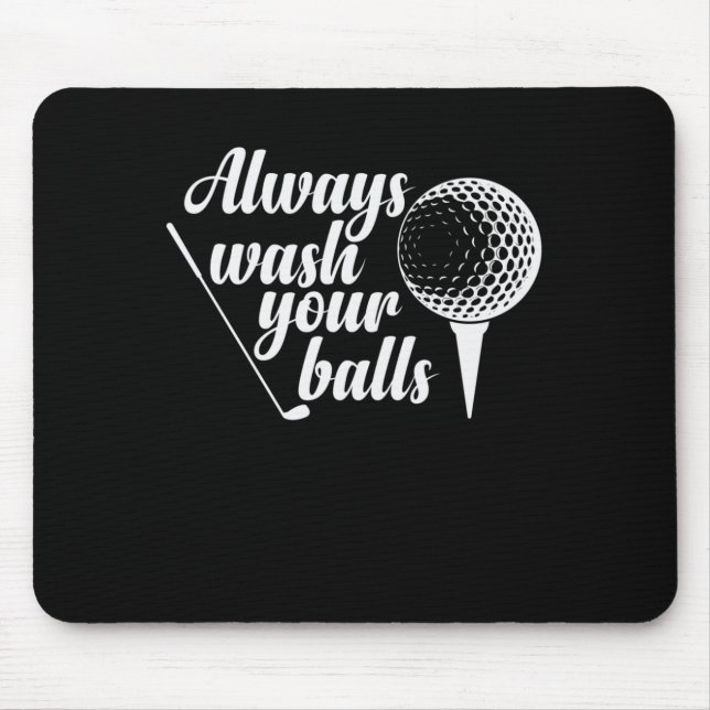 Waschen Sie immer Ihren Balls Golf-Reiseabschlag Mousepad (Vorne)
