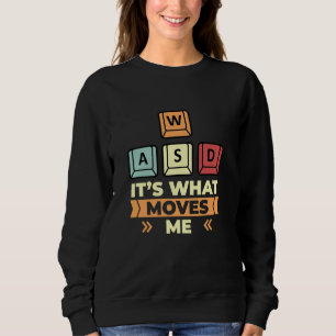 WASCHEN, was mich bewegt PC Gaming Funny Computer Sweatshirt