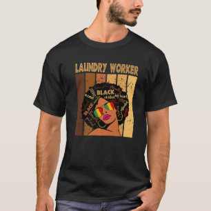 Wäscherarbeiter Afro American Black History T-Shirt