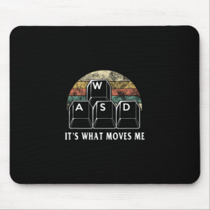 Wasd Es Ist Was Mich Bewegt - Lustiger PC-Spieler  Mousepad