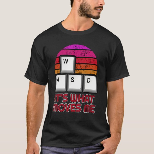 WASD It's What Moves Me Funny PC Gamer Retro T-Shirt (Vorderseite)
