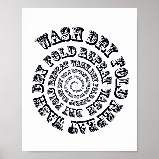 Wash Dry Fold Wiederholung Badezimmer Zeichen Poster (Vorne)