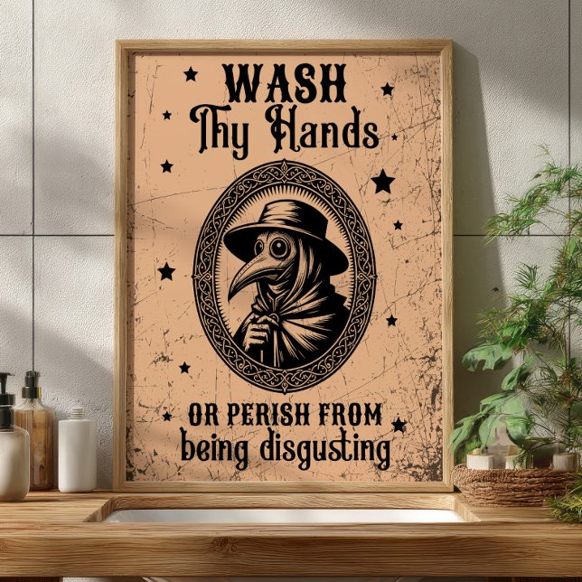 Wash your Hands oder Perish Funny Bathroom Art Poster (Von Creator hochgeladen)